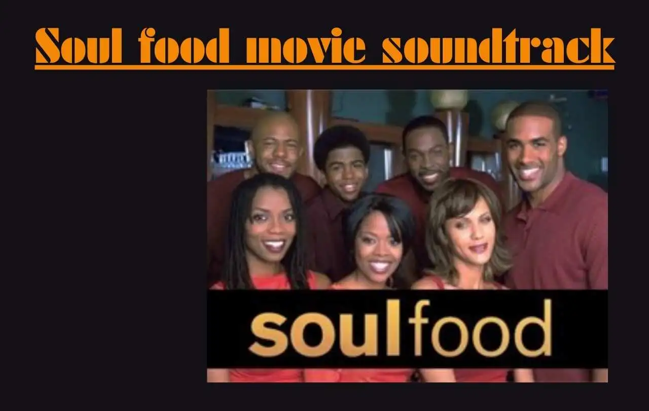 Soul food movie soundtrack