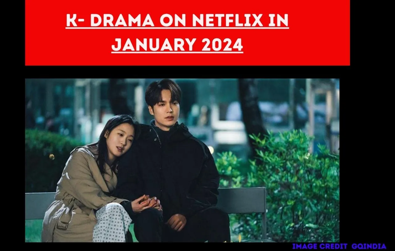 K Drama on Netflix in January 2024 Netflix Premiers