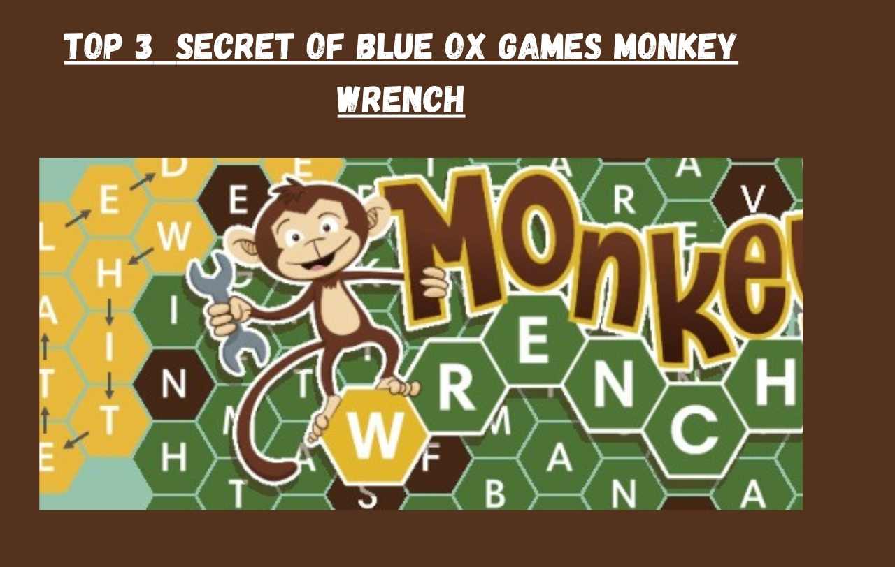 Blue ox games monkey wrench