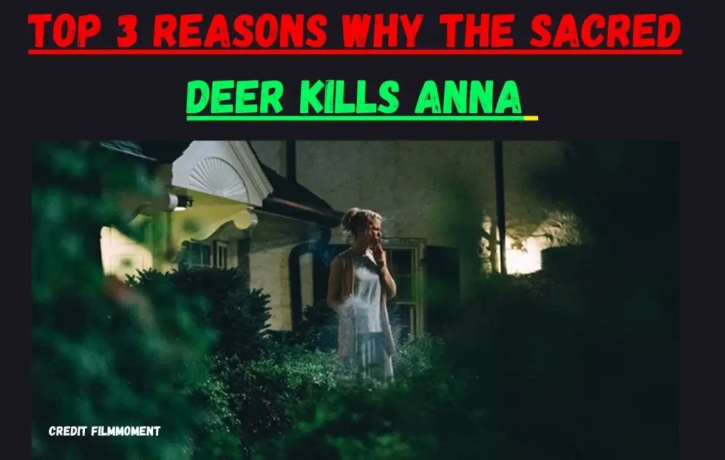 Unveiling the Enigmatic Depths :The sacred deer kills anna