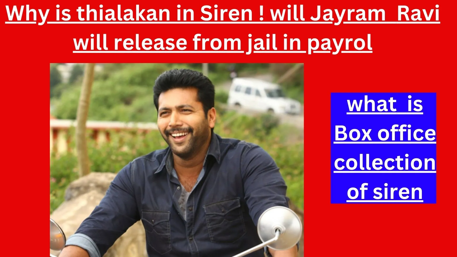 Siren' First Public Review Out :How Many Killing Methods used in Jayam Ravi's in Movie
